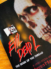 Load image into Gallery viewer, Evil Dead 2: The Book of the Thread, Cross Stitch Pattern Book - Demon Monkey Craft 
